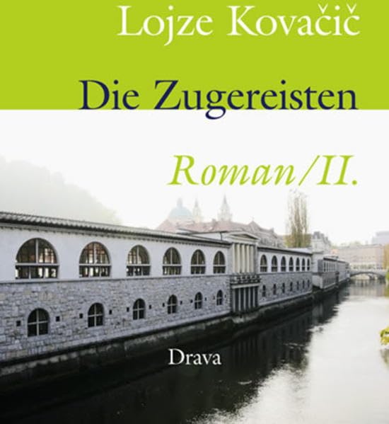 Die Zugereisten. Roman / Die Zugereisten 2. Roman book