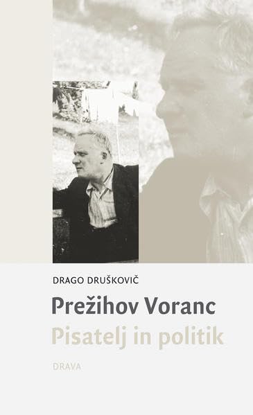 Prežihov Voranc: Pisatelj in politik Books
