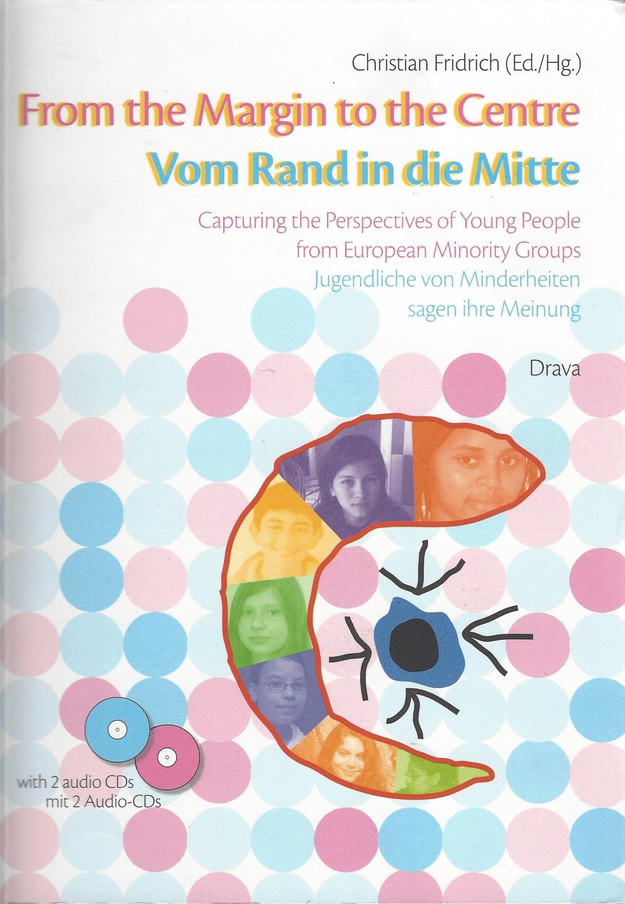 From the Margin to the Centre /Vom Rand in die Mitte Books
