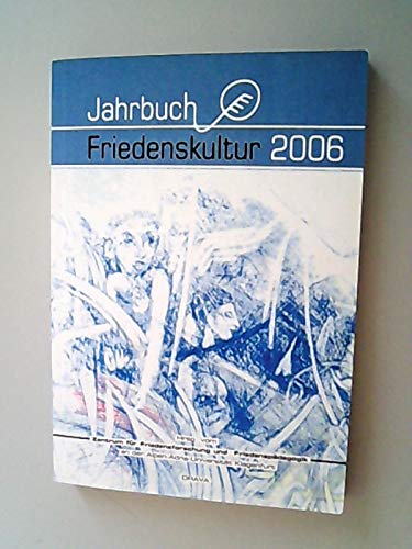 Klagenfurter Jahrbuch Frieden 2006 Social Sciences