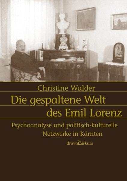 Die gespaltene Welt des Emil Lorenz German history