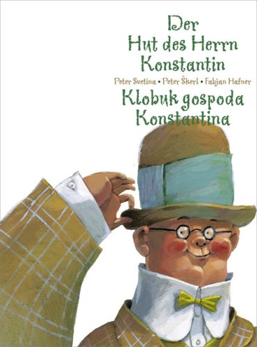 Der Hut des Herrn Konstantin /Klobuk gospoda Konstantina - Svetina, Peter book
