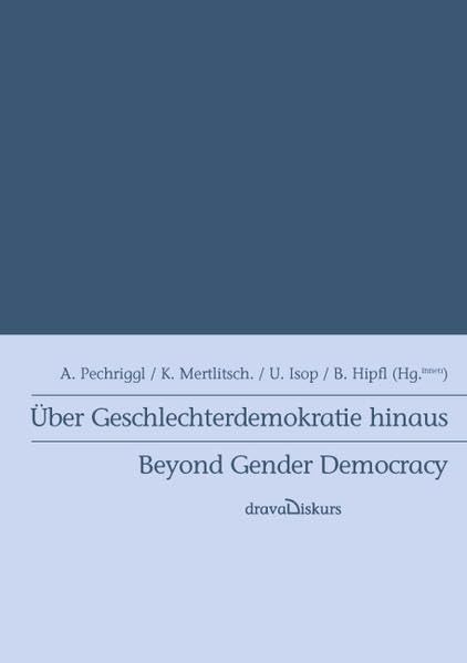 Über Geschlechterdemokratie hinaus: Beyond Gender Democracy Law