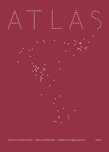 Atlas: Atlas der besonderen Orte - Atlas posebnih krajev - Atlante dei luoghi particolari Leisure, Home & Garden