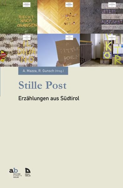 Stille Post: Erzählungen aus Südtirol Contemporary literature