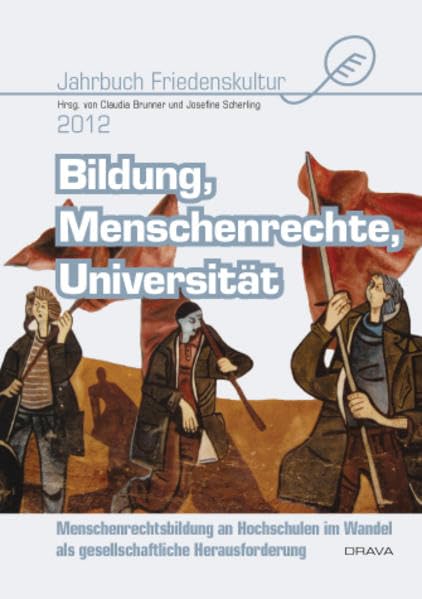 Jahrbuch Friedenskultur 2012: Bildung, Menschenrechte, Universität Books