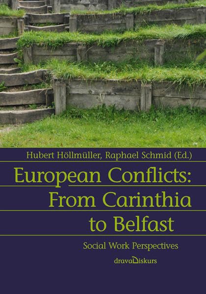 European Conflicts: From Carinthia to Belfast: Social Work Perspectives Books