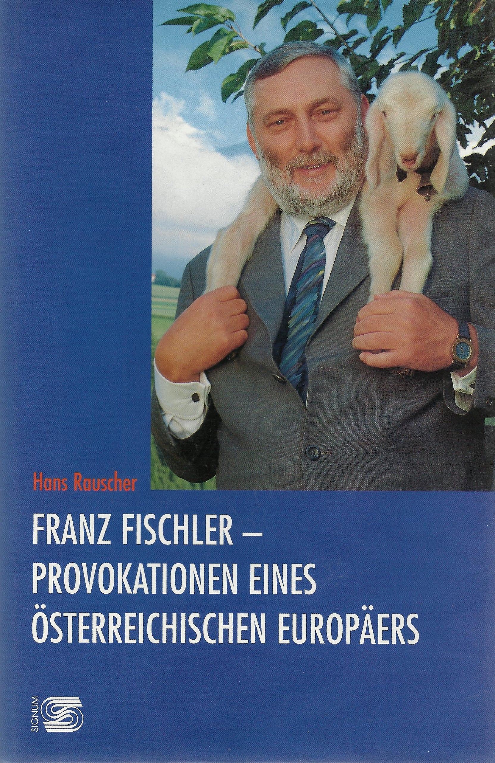 Franz Fischler. Provokationen eines österreichischen Europäers Books