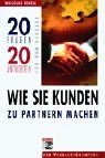 Wie Sie Kunden zu Partnern machen. (3. Auflage) Law