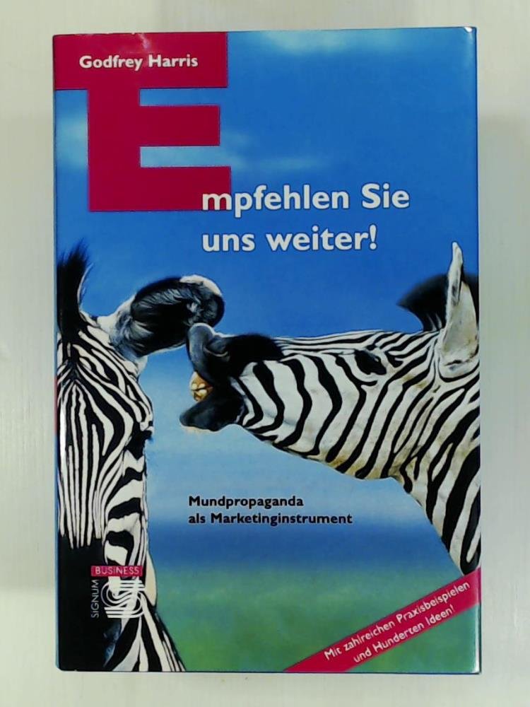 Empfehlen Sie uns weiter!: Mundpropaganda als Marketinginstrument Law