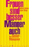 Frauen sind besser, Männer auch: Das Gender-Management Law
