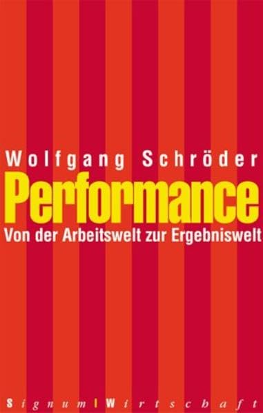 Performance: Von der Arbeitswelt zur Ergebniswelt Law
