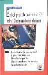 Erfolgreich verkaufen als Kleinunternehmer: Ein Leitfaden für den Verkauf eigener Produkte und Dienstleistungen für Kleinunternehmer, Handwerker, Gewerbetreibende . . . Law