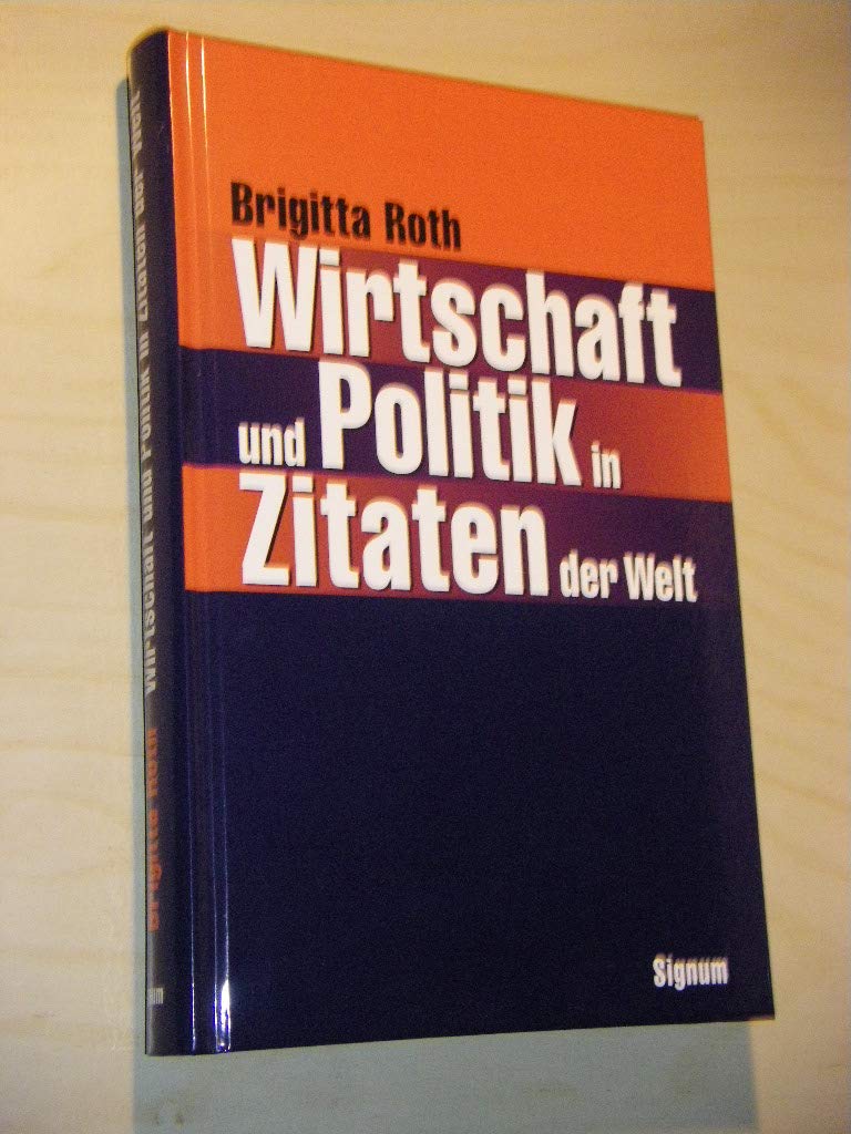 Wirtschaft und Politik in Zitaten der Welt Business, Finance & Career