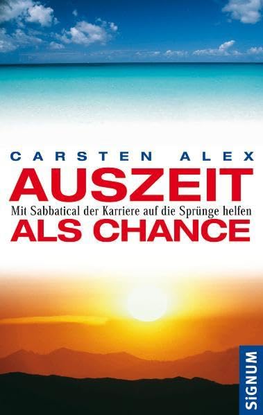 Auszeit als Chance Business, Finance & Career Books