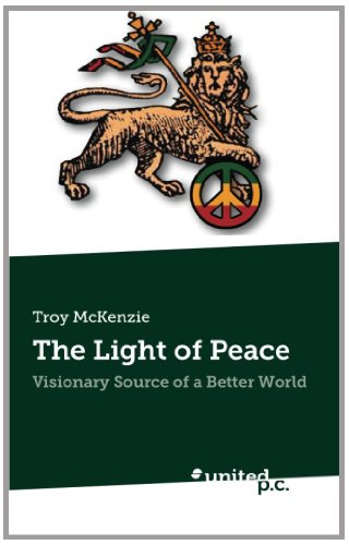 The Light of Peace: Visionary Source of a Better World Books