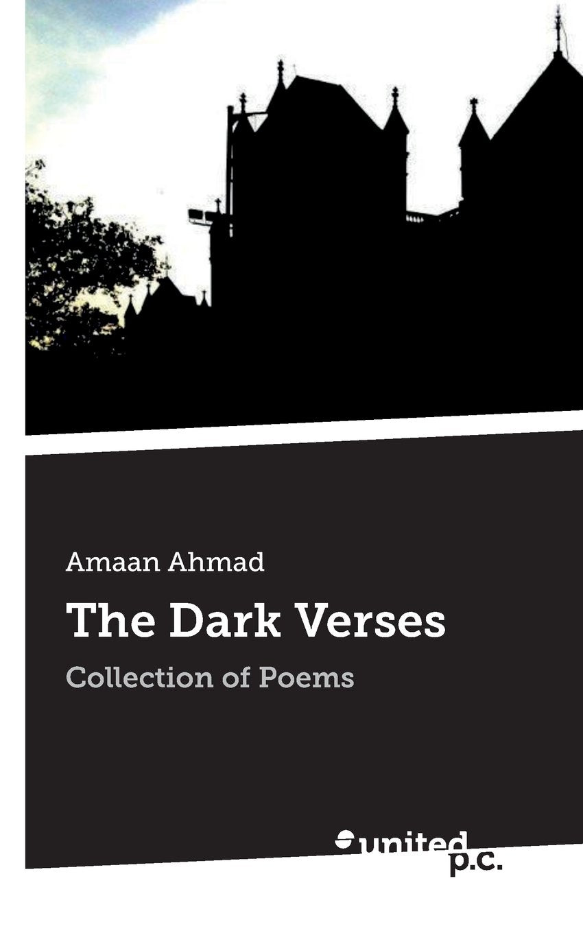 The Dark Verses: Collection of Poems: Sprüche, Widersprüche, Gegensprüche Contemporary literature