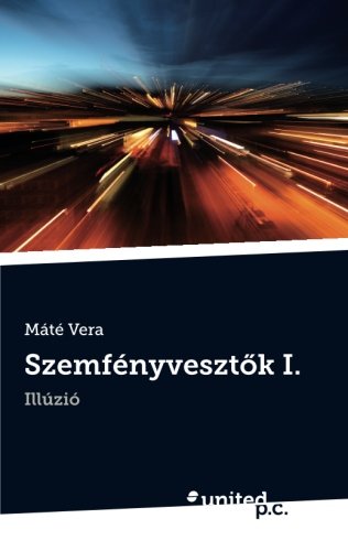 Szemfényvesztõk I. book