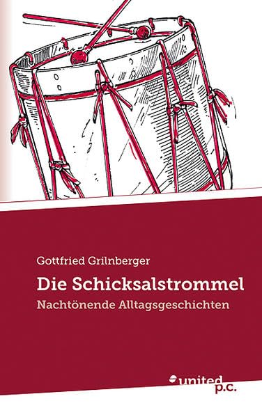 Die Schicksalstrommel: Nachtönende Alltagsgeschichten Contemporary literature