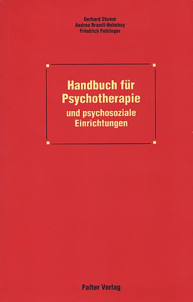 Handbuch für Psychotherapie und psychosoziale Einrichtungen Psychology