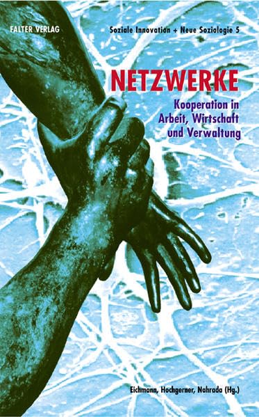 Netzwerke. Kooperation in Arbeit, Wirtschaft und Verwaltung Law