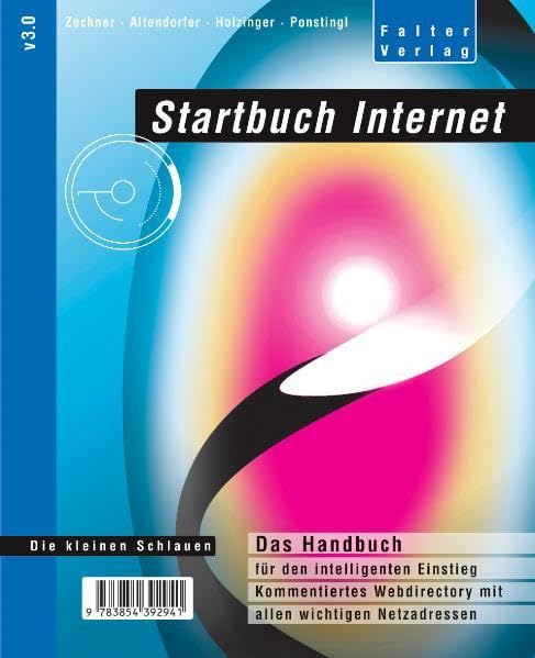 Startbuch Internet V3.0: Das Handbuch Internet für den intelligenten Einstieg (Die kleinen Schlauen) Business, Finance & Career