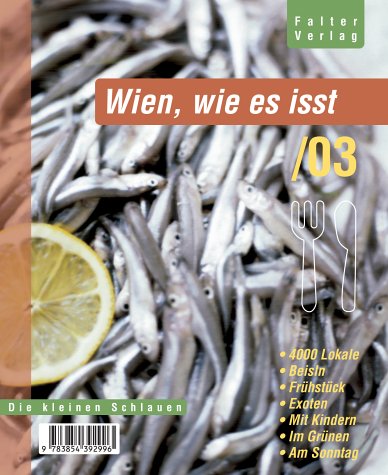 Wien, wie es isst und wie es genießt /03 Leisure, Home & Garden