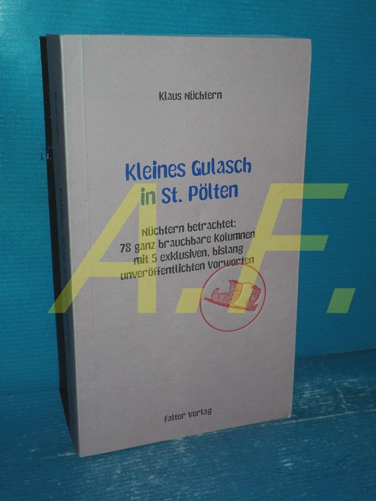 Kleines Gulasch in St. Pölten Essays & Short Stories