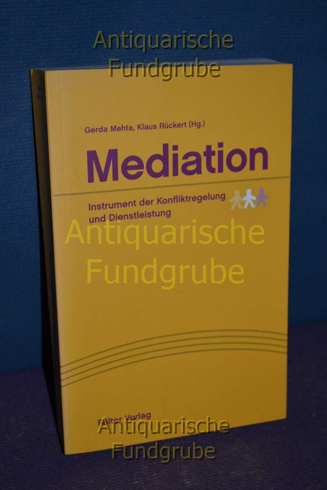 Mediation. Instrument der Konfliktregelung und Dienstleistung Law