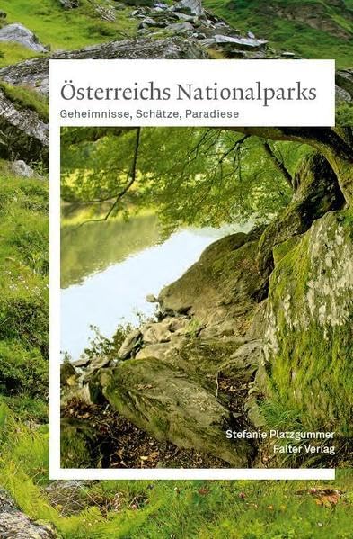 Österreichs Nationalparks: Geheimnisse, Schätze, Paradiese (Kultur für Genießer) Leisure, Home & Garden