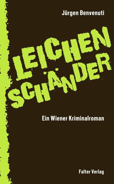Leichenschänder. Ein Wiener Kriminalroman Contemporary literature