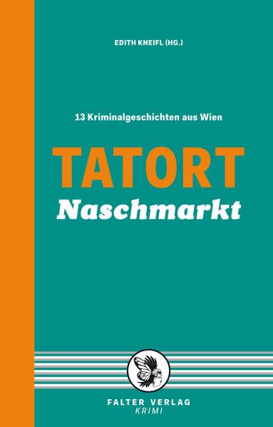 Tatort Naschmarkt Contemporary literature