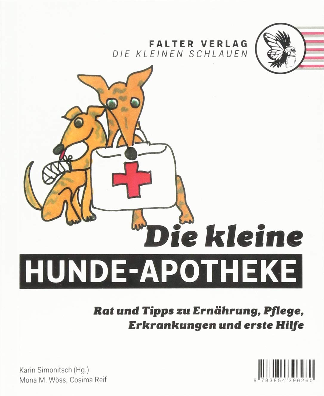 Die kleine Hunde-Apotheke Medicine