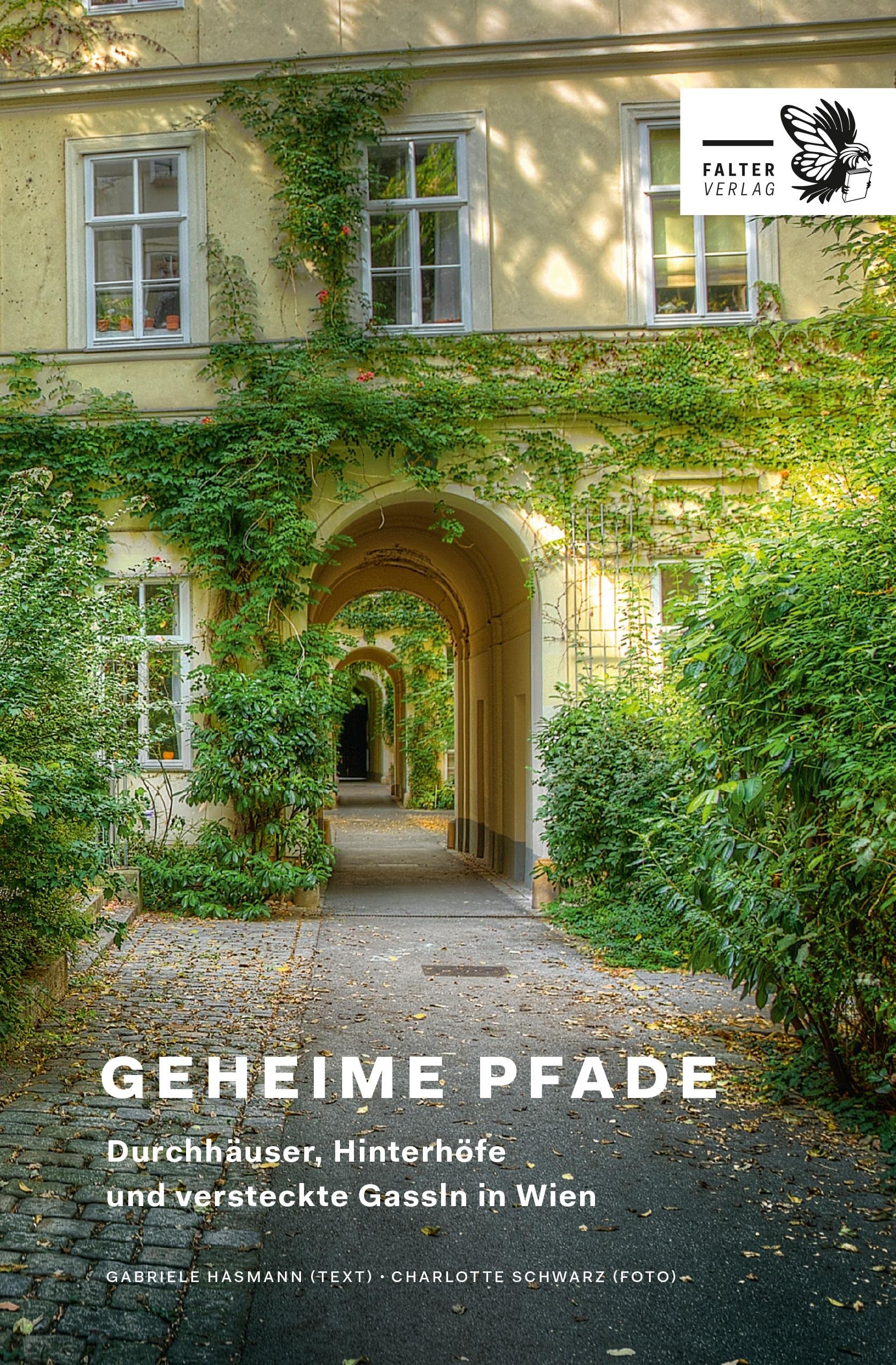 Geheime Pfade durch Wien Leisure, Home & Garden