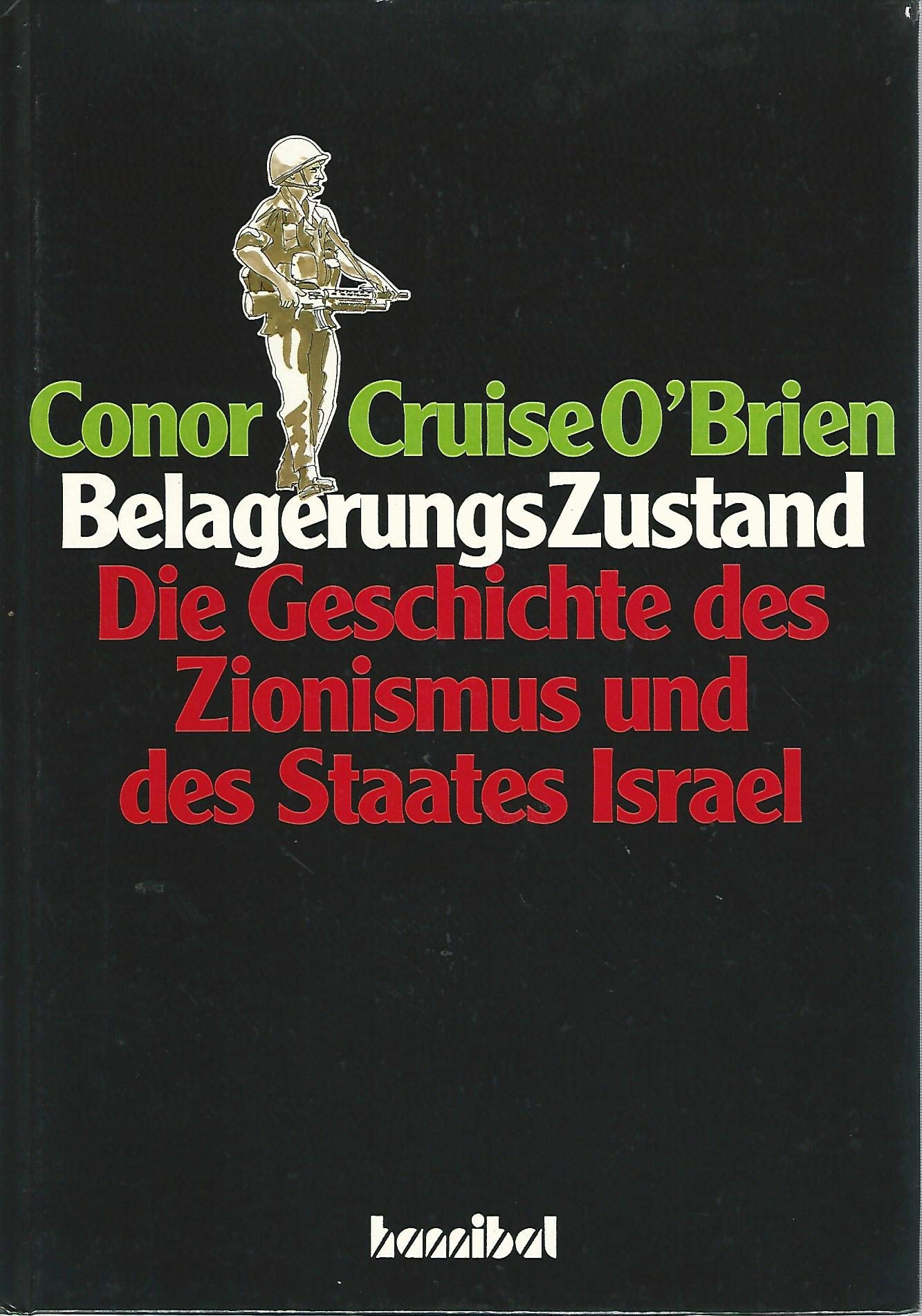 Belagerungszustand. Die Geschichte des Staates Israel und des Zionismus Religion & Esotericism