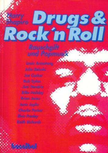 Drugs and Rock'n' Roll. Rauschgift und Popmusik Medicine