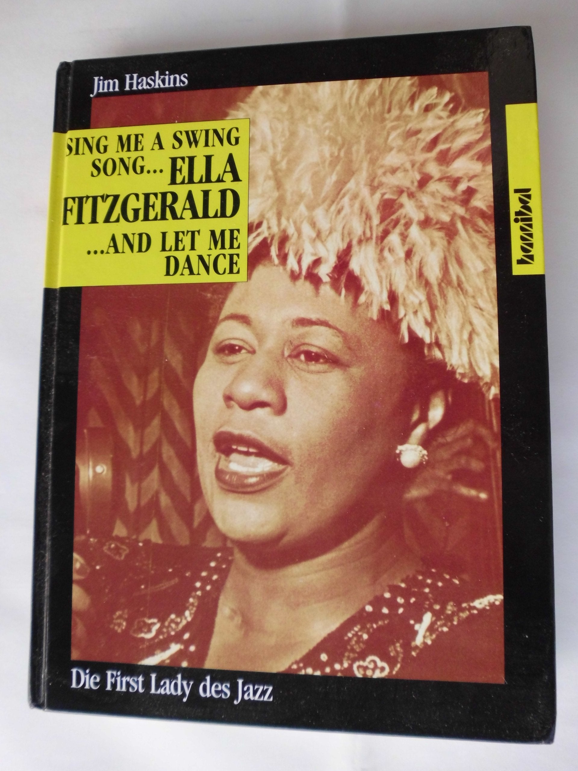 Ella Fitzgerald. Sing me a swing song and let me dance. Die First Lady des Jazz Arts & Music