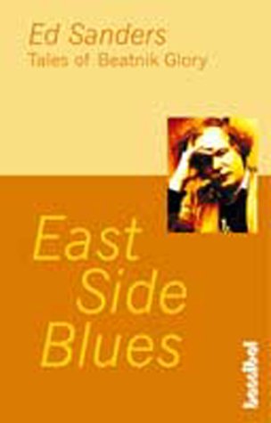 East Side Blues: Tales of Beatnik Glory, Band 2 der Trilogie Arts & Music