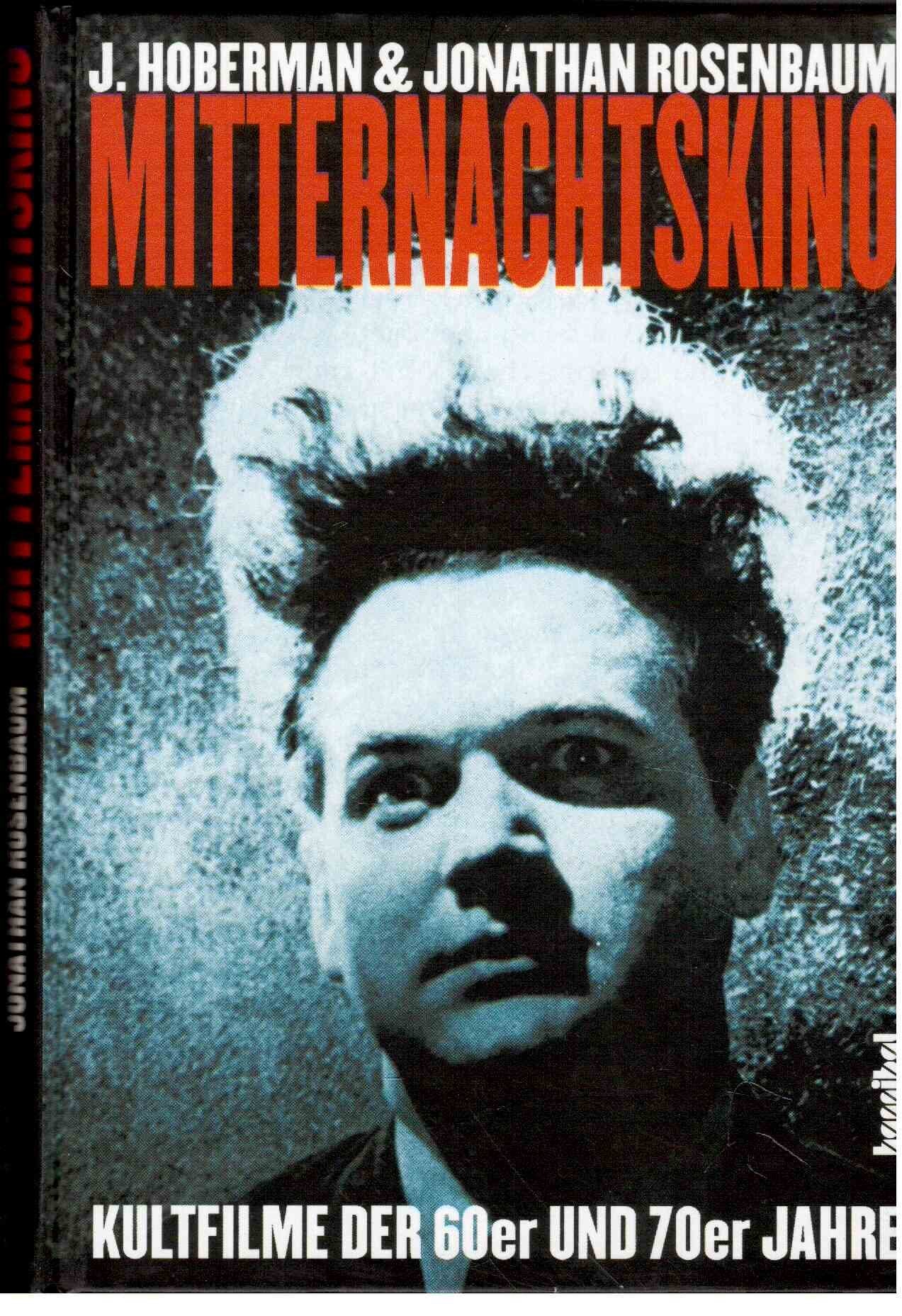 Mitternachtskino. Kultfilme der 60er und 70er Jahre Film, Art & Culture