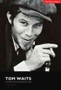 The Music Makers - Tom Waits Pop culture Books