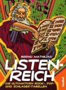 Bernd Mathejas Listen-Reich: Die ultimativen Rock-, Pop- und Schlager-Tabellen Arts & Music