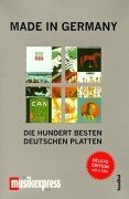Made in Germany: Die 100 besten deutschen Platten plus 2 CDs. Ein Musikexpress-Buch Arts & Music