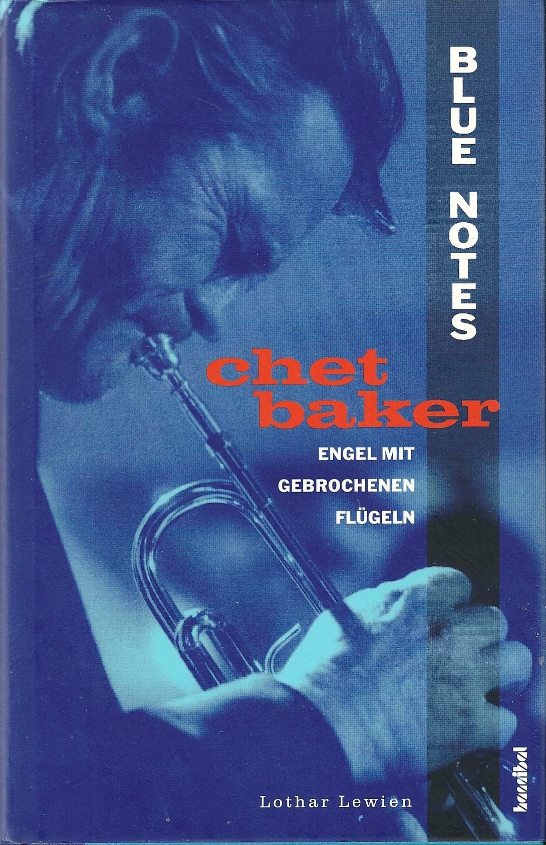 Chet Baker. Engel mit gebrochenen Flügeln Pop culture