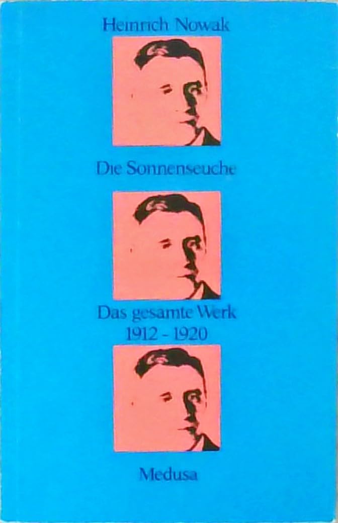 Die Sonnenseuche: Das gesamte Werk 1912-1920 Books