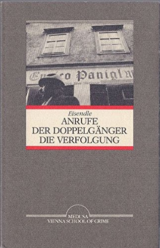 Anrufe. Der Doppelgänger. Die Verfolgung. Drei Romane nach Georgio Manganelli Books