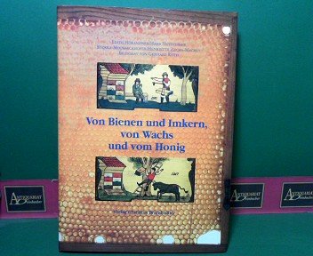 Von Bienen und Imkern, von Wachs und vom Honig Books
