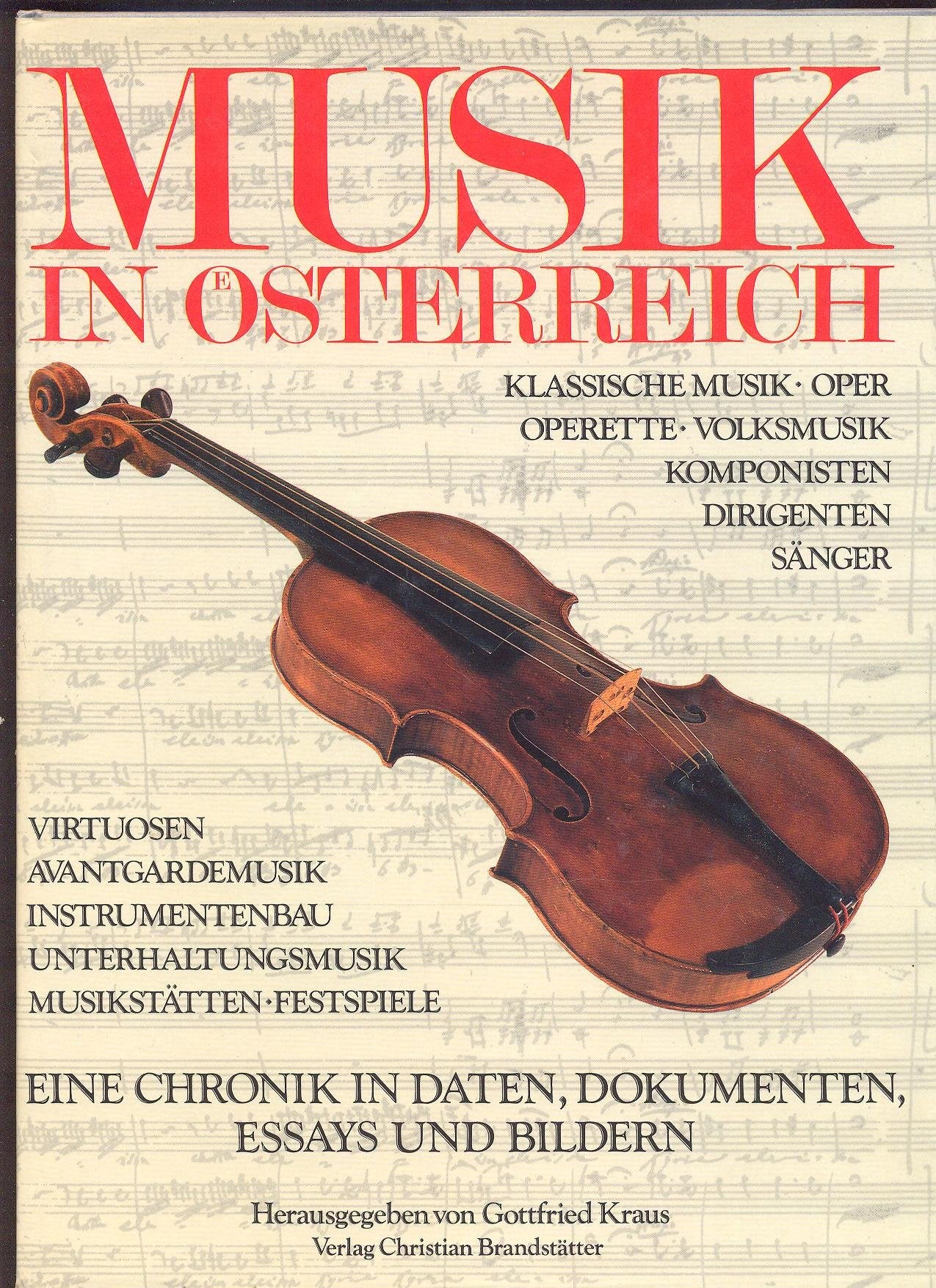 Musik Österreich. Eine Chronik in Daten, Dokumenten und Bildern Books
