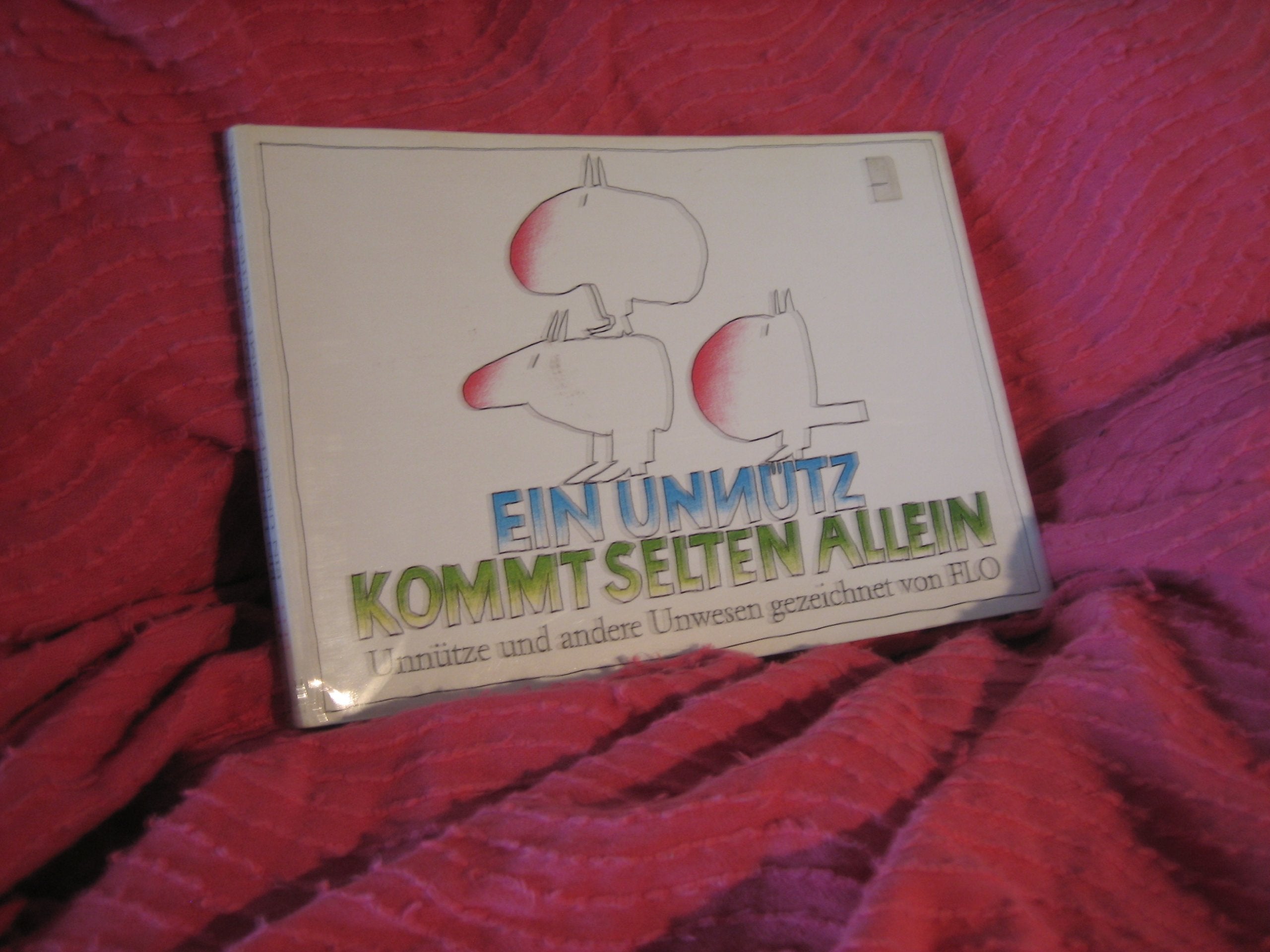 Ein Unnütz kommt selten allein. Unnütze und andere Unwesen Film, Art & Culture