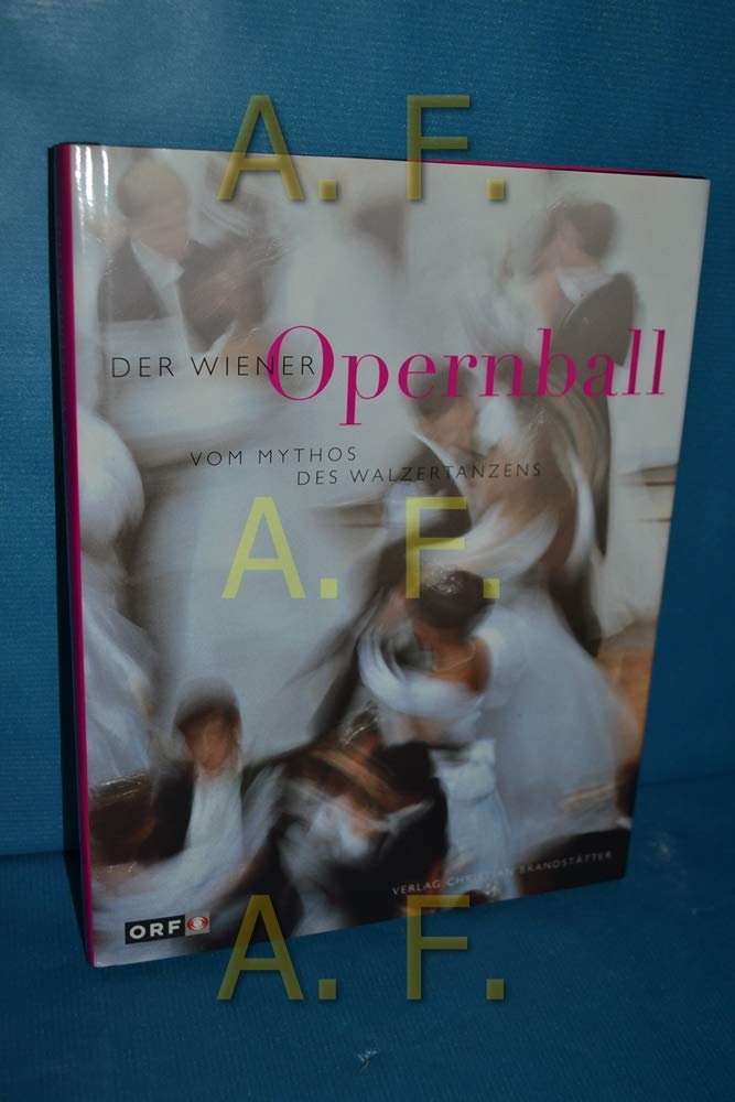 Der Wiener Opernball. Vom Mythos des Walzertanzes Film, Art & Culture