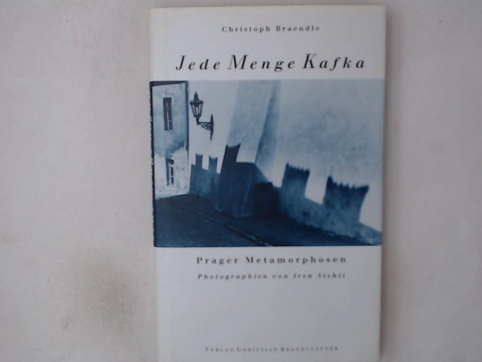 Jede Menge Kafka. Prager Metamorphosen Books
